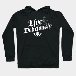 Live Deliciously - Occult Witch Hoodie